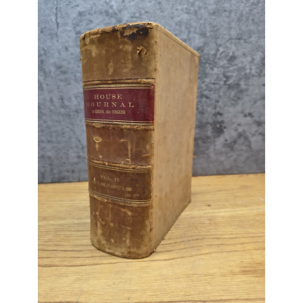 1886 House Journal 49th Congress, 1st Session Labor in America Volume 2